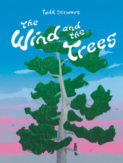 Cover image of The Wind and the Trees, featuring the book title and illustration of a tall tree with a squirrel in it, and a blue and pink sky in the background.