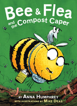 Cover of Bee and Flea and the Compost Caper