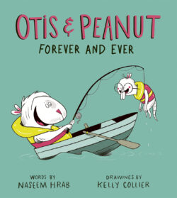 Cover of Otis and Peanut Forever and Ever